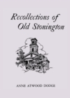 Recollections of Old Stonington - Book
