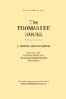 The Thomas Lee House : A History and Description: Connecticut Booklet No. 7 - Book