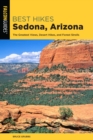 Best Hikes Sedona : The Greatest Views, Desert Hikes, and Forest Strolls - Book