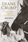 Diane Crump : A Horse-Racing Pioneer's Life in the Saddle - Book