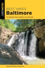 Best Hikes Baltimore : The Greatest Views, Wildlife, and Waterfalls - Book