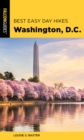 Best Easy Day Hikes Washington, D.C. - Book