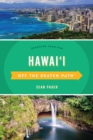 Hawaii Off the Beaten Path® : Discover Your Fun - Book