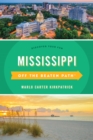 Mississippi Off the Beaten Path® : Discover Your Fun - Book