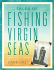 Tales of Fishing Virgin Seas - Book