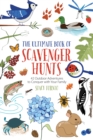 The Ultimate Book of Scavenger Hunts : 42 Outdoor Adventures to Conquer with Your Family - Book