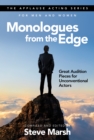 Monologues from the Edge : Great Audition Pieces for Unconventional Actors - Book