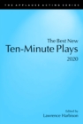 The Best New Ten-Minute Plays, 2020 - Book