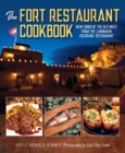The Fort Restaurant Cookbook : New Foods of the Old West from the Landmark Colorado Restaurant - Book