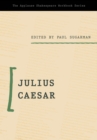 Julius Caesar : Applause Shakespeare Workbook - Book
