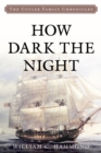 How Dark the Night - Book