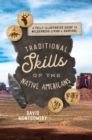 Traditional Skills of the Native Americans : A Fully Illustrated Guide To Wilderness Living And Survival - Book