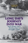 Long Day's Journey into War : Pearl Harbor and a World at War—December 7, 1941 - Book