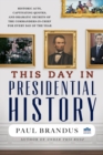 This Day in Presidential History - Book