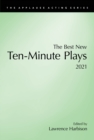 The Best New Ten-Minute Plays, 2021 - Book
