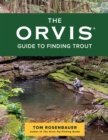The Orvis Guide to Finding Trout - Book