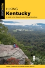 Hiking Kentucky : A Guide to the State's Greatest Hiking Adventures - Book