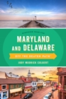 Maryland and Delaware Off the Beaten Path (R) : A Guide to Unique Places - Book