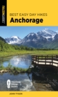 Best Easy Day Hikes Anchorage - Book