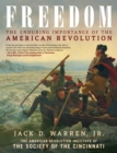 Freedom : The Enduring Importance of the American Revolution - Book
