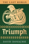The Last Roman: Triumph - Book