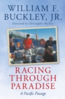 Racing Through Paradise : A Pacific Passage - Book