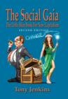 The Social Gaia : The Little Blue BOK for New Capitalism - Book