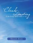 Cloud Dusting : Is the Loving Spirit Within Us All - Book
