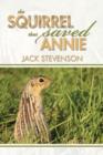 The Squirrel That Saved Annie - Book