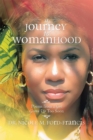 A Journey to Womanhood : Poems from a Girl Grown up Too Soon - eBook