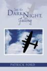 Into the Dark Night, Falling - Book