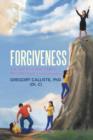 Forgiveness : The Key to Overcoming Progressing and Succeeding - Book