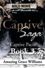The Captive Saga : Captive Pacts Book 3 - Book