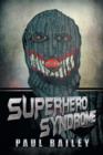 Superhero Syndrome - Book