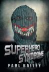 Superhero Syndrome - Book