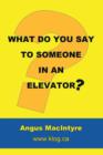 What Do You Say to Someone in an Elevator? - Book