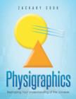 Physigraphics : Reshaping Your Understanding of the Universe - Book