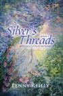 Silver's Threads : Spinning Colours Darkly - Book