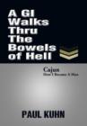 A GI Walks Thru the Bowels of Hell - Book