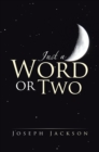 Just a Word or Two - eBook