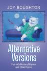 Alternative Versions : Fun with Nursery Rhymes and Other Poems - Book