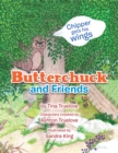 Butterchuck and Friends : Chipper Gets His Wings - eBook