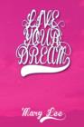Live Your Dream - Book