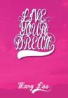 Live Your Dream - Book