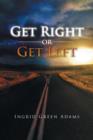 Get Right or Get Left - Book
