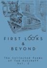 First Looks and Beyond : The Collected Poems of Ted Kotcheff Vol 2 - Book