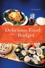 Delicious Food on a Budget : Recipe Book - Book
