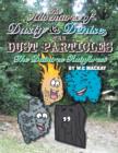 The Adventures of Dusty and Denise, the Dust Particles : The Daintree Rainforest - Book