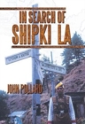 In Search of Shipki La - Book