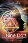 The Nine Dots : Discovering the Three Faces of Self Using the Enneagram - eBook